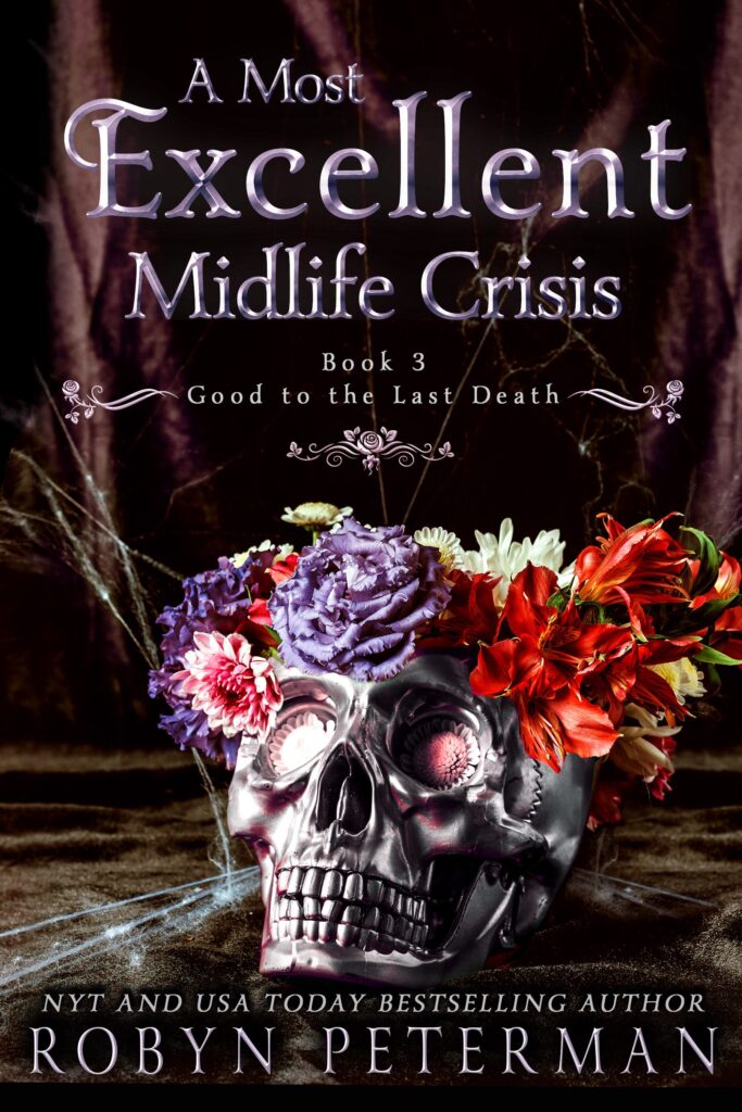 A Most Excellent Midlife Crisis by Robyn Peterman