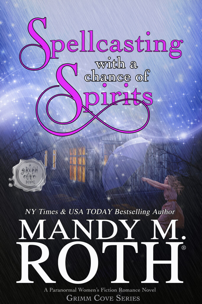 Book Cover: Spellcasting with a Chance of Spirits