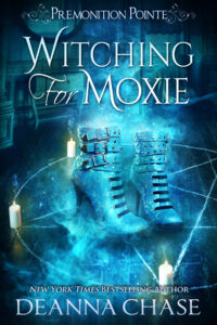 Witching for Moxie by Deanna Chase