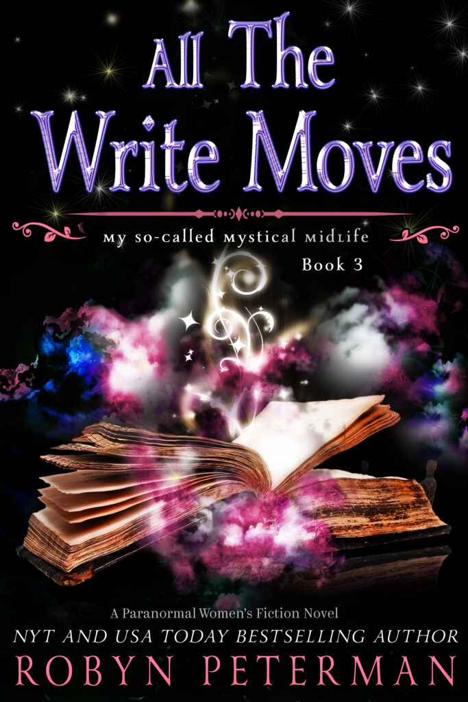 All the Write Moves by Robyn Peterman