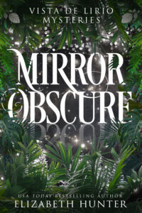Mirror Obscure by Elizabeth Hunter