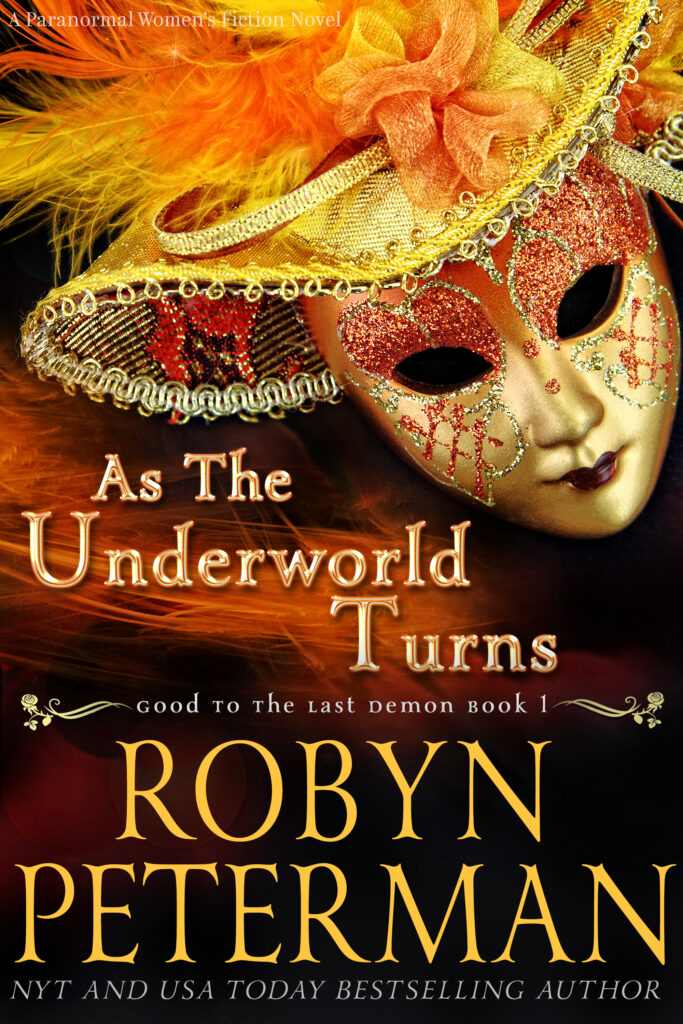 As the Underworld Turns by Robyn Peterman