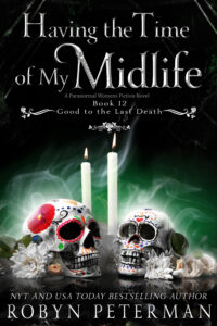 Book Cover: Having the Time of My Midlife